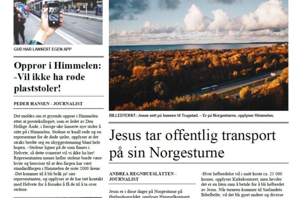 “Jesus sett på bussen til Halden! – Er på Norgesturne, opplyser Himmelkontoret”