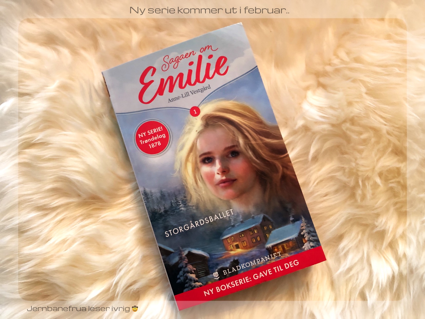 Jernbanefrua har fått første bok av Sagaen om Emilie. 