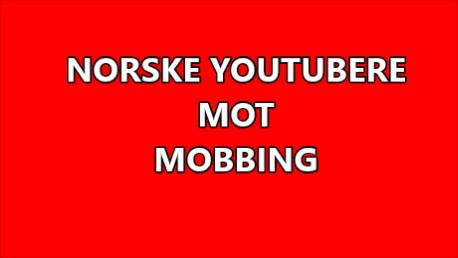 Norske Youtubere mot mobbing