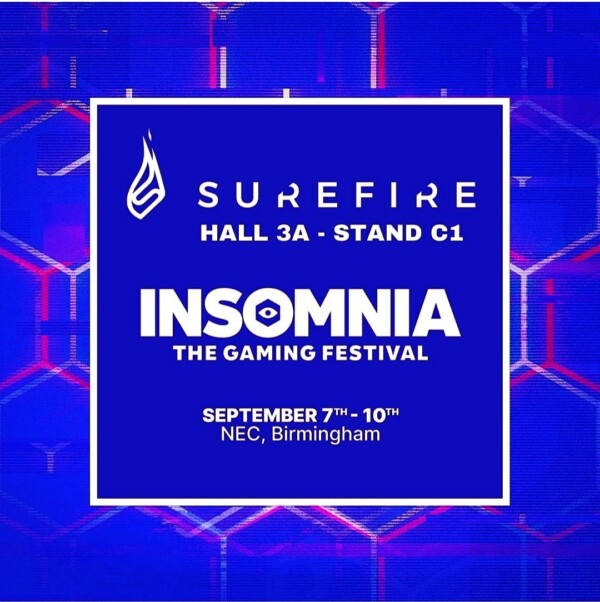 SureFire på Insomnia Gaming Festival I Birmingham!